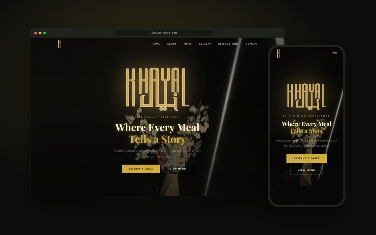The Khayal House website on a desktop browser and a phone: a gold Khayal logo on black, the line Where Every Meal Tells a Story, and Reserve a Table and View Menu buttons.